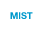 Mist